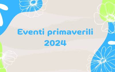 Eventi primaverili 2024 di Demoela